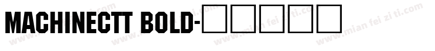MachineCTT Bold字体转换